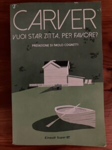 Il mio libro della settimana: “Vuoi star zitta per favore?” di Raymond Carver