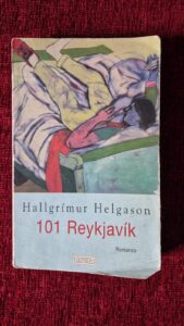 Il mio libro della settimana: “101 Reykjavík” di Hallgrímur Helgason