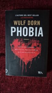 Il mio libro della settimana: “Phobia” di Wulf Dorn