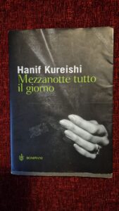 Il mio libro della settimana: “Mezzanotte tutto il giorno” di Hanif Kureishi